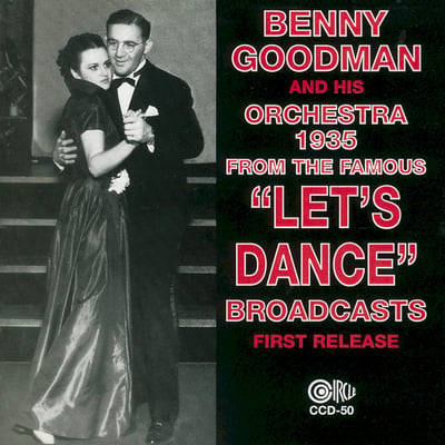 Benny Goodman And His Orchestra - The Let's Dance Broadcasts 1934-35 Volume 3 (Sunbeam, SB 150) · LP