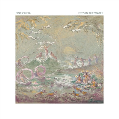 Fine China - Eyes In The Water (Velvet Blue Music, VBM 227) · LP · Blue
