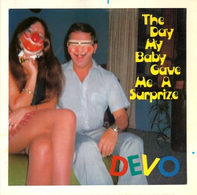 Devo - The Day My Baby Gave Me A Surprize (Warner Bros. Records, PRO-S-813) · 7" · Promo