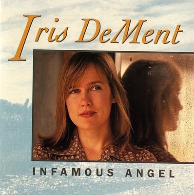 Iris DeMent - Infamous Angel (Yep Roc Records, YEP-2561) · LP · Blue [Cloudy Blue], 180g · Club Edition, Reissue, Remastered