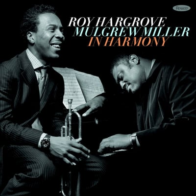Roy Hargrove, Mulgrew Miller - In Harmony