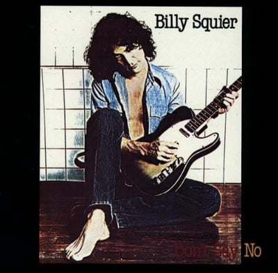 Billy Squier - Don't Say No (Capitol Records, ST 12146) · LP