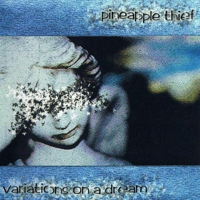 The Pineapple Thief - Variations On A Dream (Kscope, 1132) · LP · Reissue, Remastered