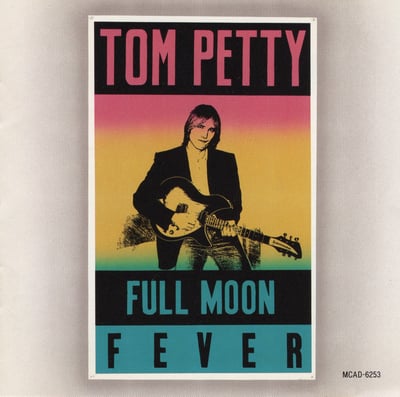 Tom Petty - Full Moon Fever (Geffen Records, B0024291-01) · LP · Reissue