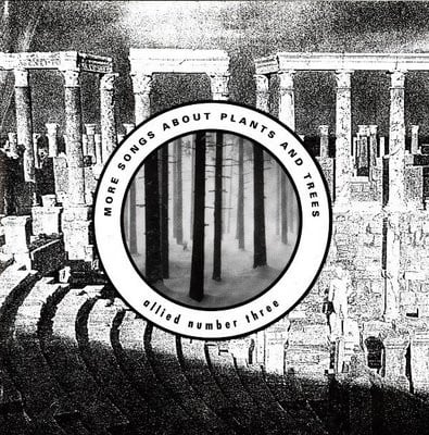 Various - More Songs About Plants And Trees (Allied Recordings, ALLIED No. 03) · 7"