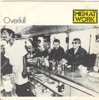 Men At Work - Overkill (CBS, CBSA 3220) · 7"
