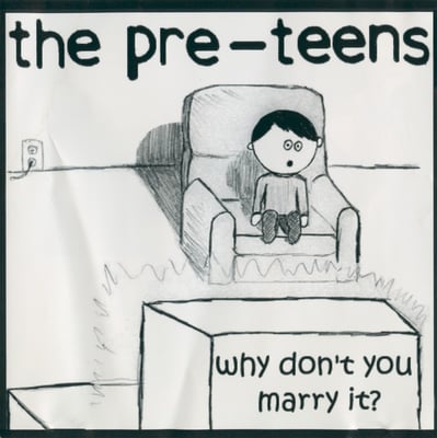 The Pre-Teens - Why Don't You Marry It? (Cheetah's Records, C018) · LP