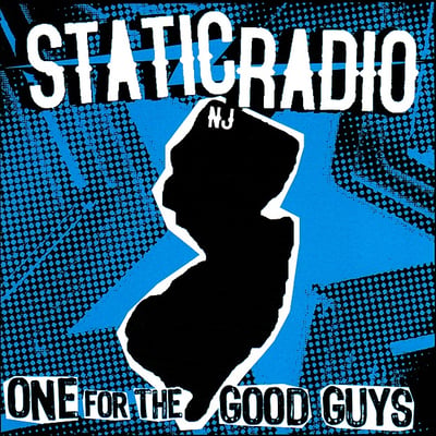 Static Radio NJ - One For The Good Guys (Chunksaah Records, CAR-029) · 7" · Blue