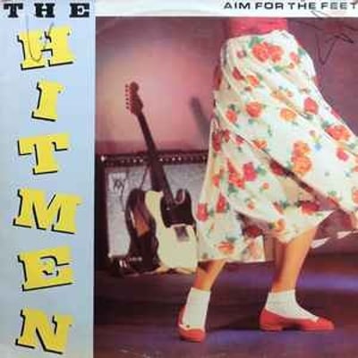The Hitmen - Aim For The Feet (Columbia, NJC 36874) · LP · Promo