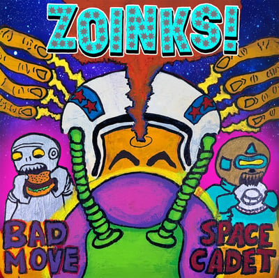 Zoinks! - Bad Move Space Cadet (Dr. Strange Records, DSR-31) · LP · Reissue, Remastered