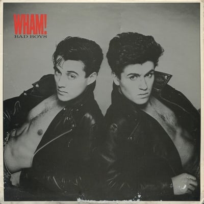 Wham! - Bad Boys (Innervision Records, A3143) · 7"