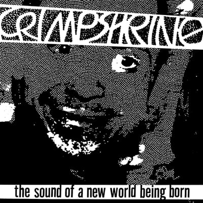 Crimpshrine - The Sound Of A New World Being Born (Lookout! Records, Lookout Records #194) · LP