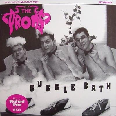 The Proms - Bubble Bath (Mutant Pop, MP-23) · 7" · Pink · Limited Edition
