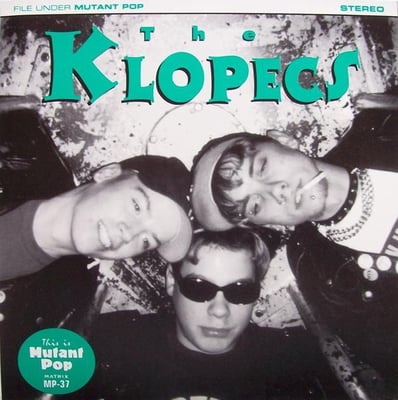 The Klopecs - The Klopecs (Mutant Pop, MP-37) · 7" · Green Marbled · Limited Edition