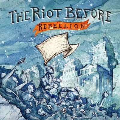 The Riot Before - Rebellion (Paper + Plastick, P+P42) · LP · Trans Orange