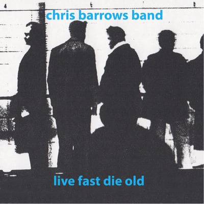 Chris Barrows Band - Live Fast Die Old (Rad Girlfriend Records, RGF -082) · 7" · Green Translucent · Limited Edition