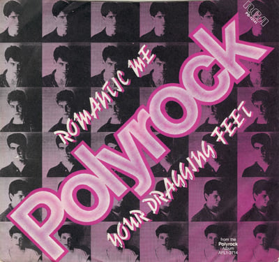 Polyrock - Romantic Me / Your Dragging Feet (RCA, JB-12141) · 7" · Promo