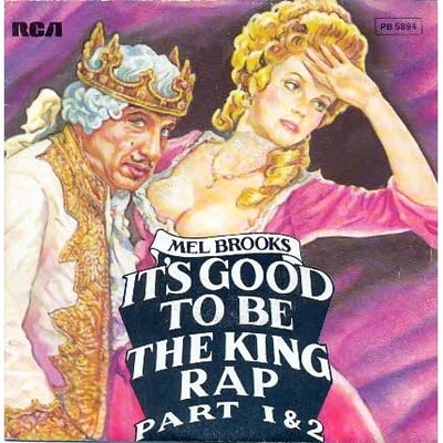 Mel Brooks - It's Good To Be The King Rap Part 1 & 2 (RCA, PB 5894) · 7" · Injection Moulded Label
