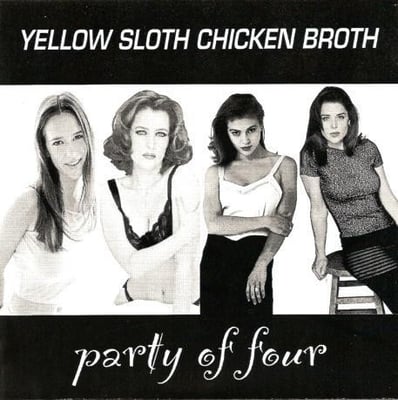 Yellow Sloth Chicken Broth - Party Of Four (Slap Happy Records, SH-007-7) · 7" · Gold Transparent