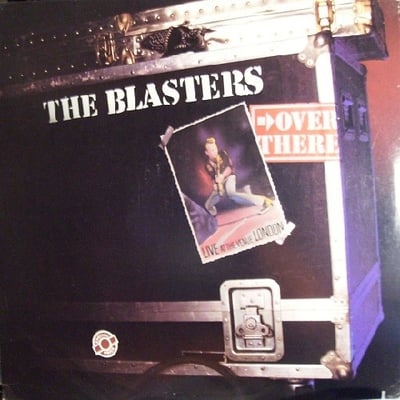 The Blasters - Over There (Live At The Venue, London) (Slash, 9 23735-1) · LP