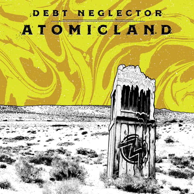 Debt Neglector - Atomicland (Smartpunk Records, SPREC1010) · LP · Brown Clear