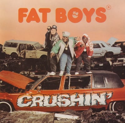 Fat Boys - Crushin' (Tin Pan Apple, 831 948-1) · LP