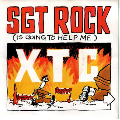 XTC - Sgt. Rock (Is Going To Help Me) (Virgin, VS 384) · 7" · Limited Edition