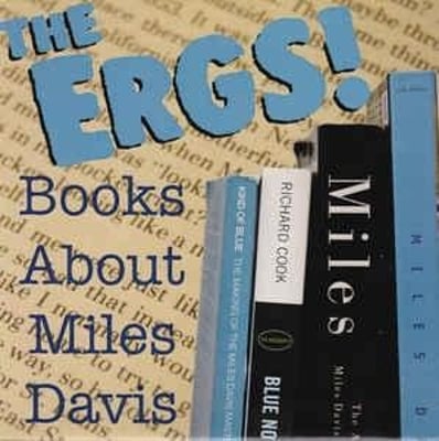 The Ergs! - Books About Miles Davis (Whoa Oh Records, WOR 707) · 7"