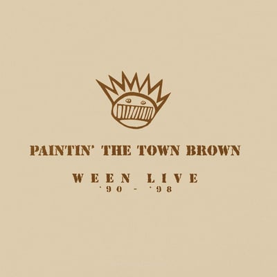 Ween - Paintin' The Town Brown (Ween Live '90-'98) (ATO Records, ato0625) · 3xLP · Brown, RTI Pressing · M/M · Reissue