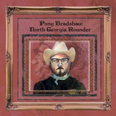 Pony Bradshaw - North Georgia Rounder (Black Mountain Music, BMM0923) · LP · Opaque Bone Color · M/M