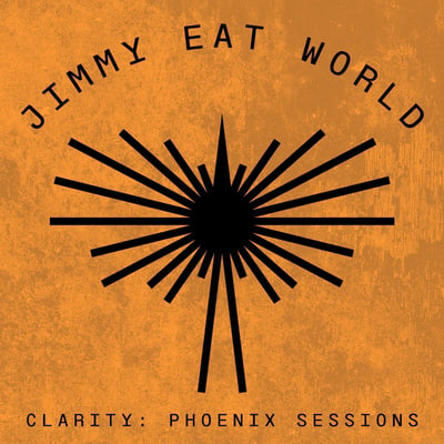 Jimmy Eat World - Clarity: Phoenix Sessions (Exotic Location Recordings, 859751514218) · 2xLP · Etched, Limited Edition, Reissue