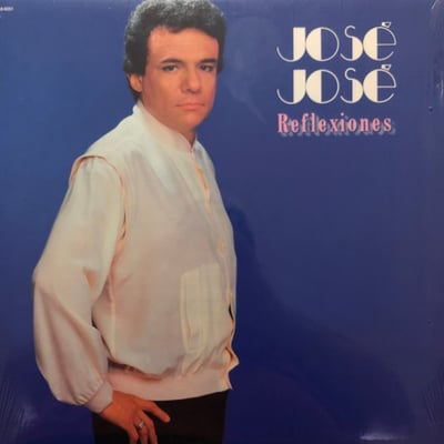 José José - Reflexiones (Ariola, IL8-6051) · LP