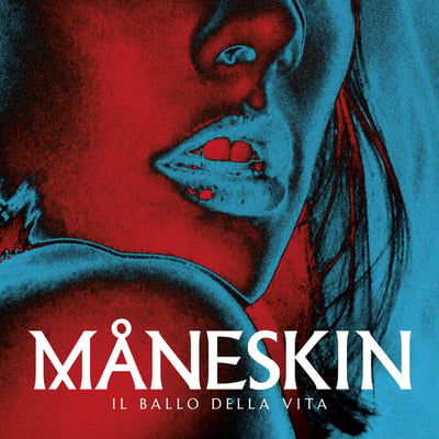 Måneskin - Il Ballo Della Vita (Sony Music, 19439934161) · LP · Blue Transparent · M/M · Reissue