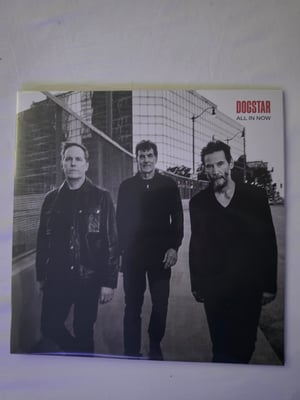 Dogstar - All In Now (Dillon Street Records, DSTR002-1) · LP · Clear Glass Signed Edition