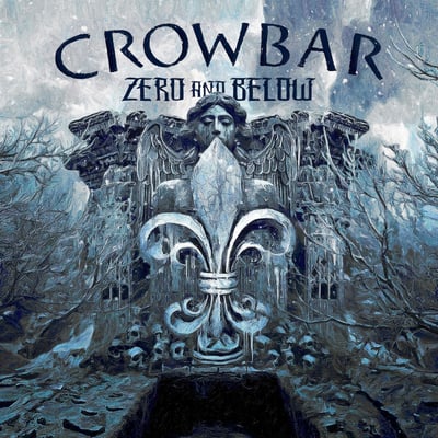 Crowbar - Zero And Below (eOne, EOM-LP-46532) · LP · Half & Half Black & Light Blue w/ White, Blue & Silver Splatter, 180g · NM/NM · Limited Edition