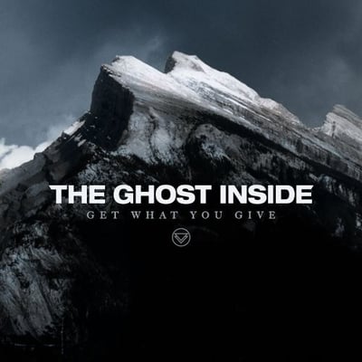 The Ghost Inside - Get What You Give (Epitaph, 87189-1) · LP + CD