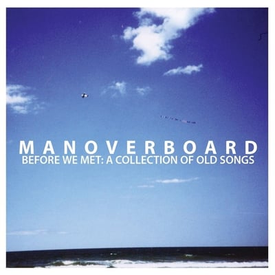 Man Overboard - Before We Met: A Collection Of Old Songs (Lost Tape Collective, LTC:025) · LP · Orange With Black Splatter, Gatefold · Reissue, Repress