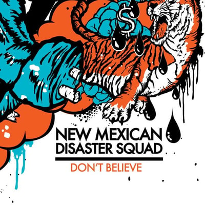 New Mexican Disaster Squad - Don't Believe (No Idea Records, NIR196) · LP · White · Limited Edition