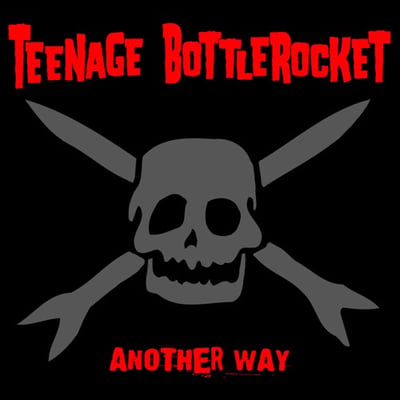 Teenage Bottlerocket - Another Way (One Legged Pup Records, OLP 020) · LP · Clear Pink Red