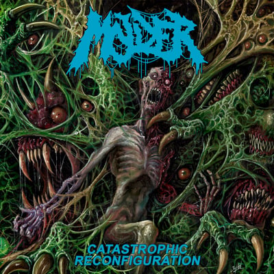 Molder - Catastrophic Reconfiguration (Prosthetic Records, PROS106371) · LP · Blue Ooze · NM/NM · Limited Edition