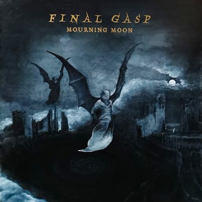 Final Gasp - Mourning Moon (Relapse Records, RR7545) · LP · Golden Nugget · NM/NM