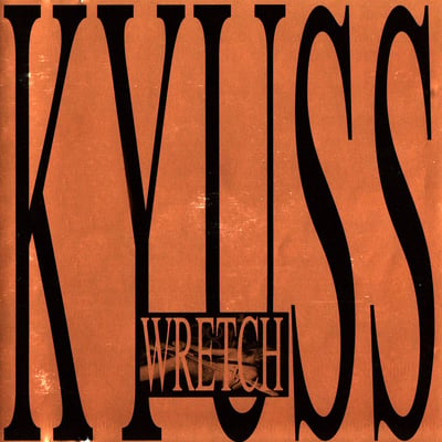 Kyuss - Wretch (Rhino Records, R1 543316) · 2xLP · NM/NM · Reissue