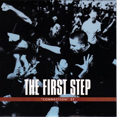 The First Step - Connection EP (Rivalry Records, RVL028) · 7" · White
