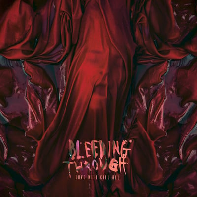 Bleeding Through - Love Will Kill All (Sharptone, 4408) · LP · Red Transparent · Limited Edition