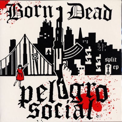 Born/Dead / Peligro Social - Split EP (Tankcrimes, TC14) · 7" · Red Splatter