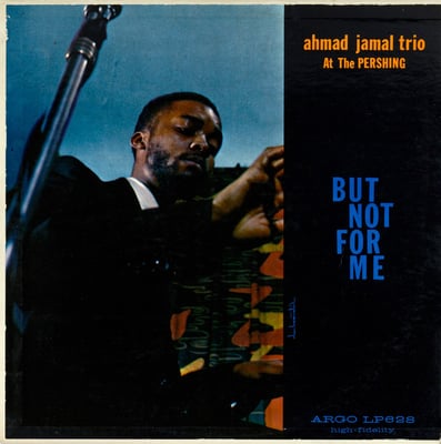 Ahmad Jamal Trio - Ahmad Jamal Trio At The Pershing (But Not For Me) (Argo, LP628) · LP · Grey Label · VG+/VG+