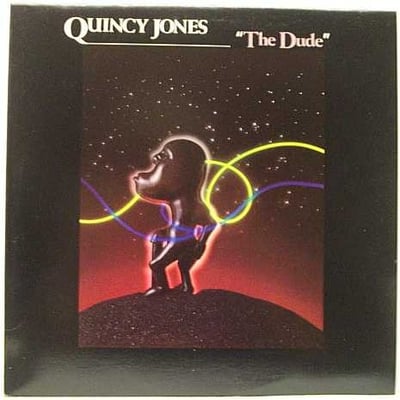 Quincy Jones - The Dude (A&M Records, SP-3721) · LP · Y - Terre Haute Pressing · VG+/VG+