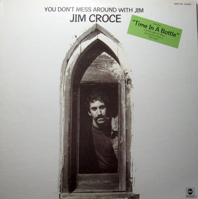 Jim Croce - You Don't Mess Around With Jim (ABC Records, ABCX-756) · LP · Thick Title Font, Gatefold · VG/VG
