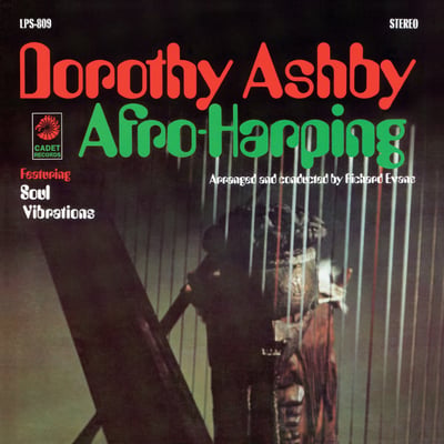 Dorothy Ashby , Arranged and Conducted By Richard Evans - Afro-Harping (Cadet, LPS-809) · LP · 180 gram · M/M · Reissue
