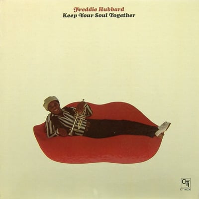 Freddie Hubbard - Keep Your Soul Together (CTI Records, CTI 6036) · LP · Gatefold sleeve · VG+/VG+